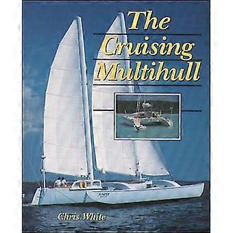 Die Kreuzfahrt Multihull