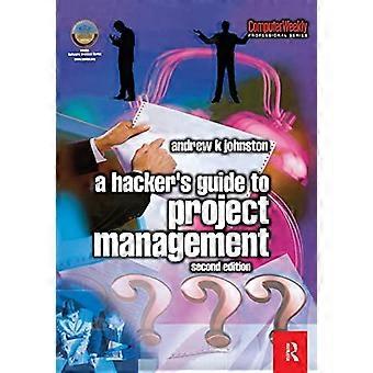 Hakkerin opas projektinhallintaan (Computer Weekly Professional)