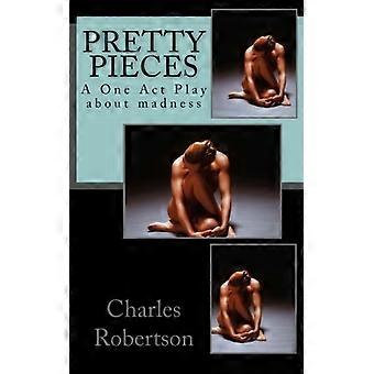 Pretty Pieces: Et kraftfuldt spil i én akt om galskab