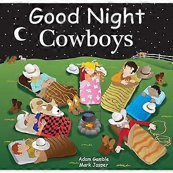 Gute Nacht Cowboys [Pappband]