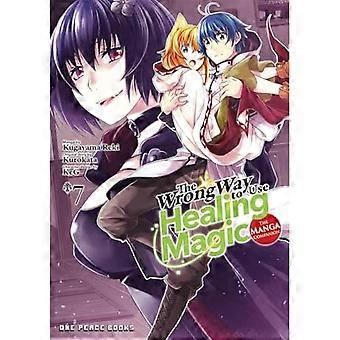 De verkeerde manier om genezingsmagie te gebruiken, deel 7: De manga-companion (De verkeerde manier om genezingsmagie te gebruiken)