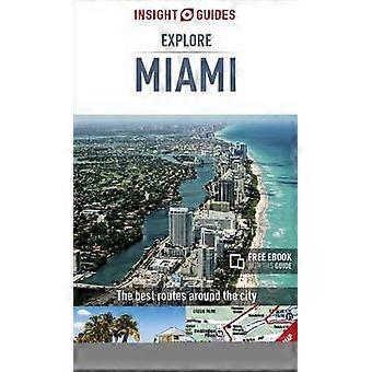 Innsikt guider utforske Miami (innsikt utforske guider)