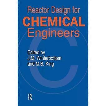 Reactor Design For Chemical Engineers - Taylor & Francis Ltd