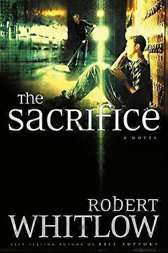 The Sacrifice - Robert Whitlow