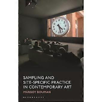 Sampling and Site Specific Practice in Contemporary Art