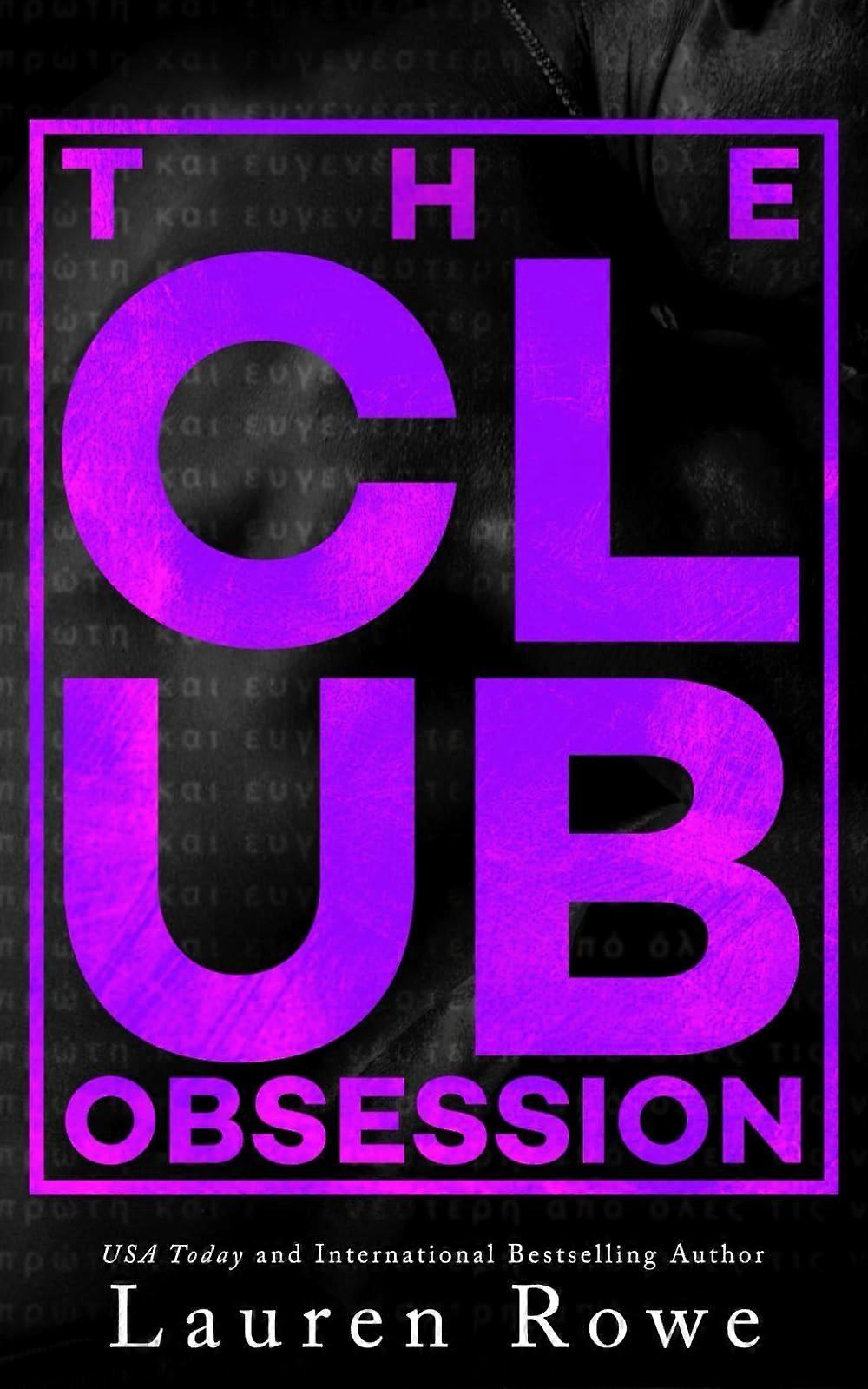 The club obsession