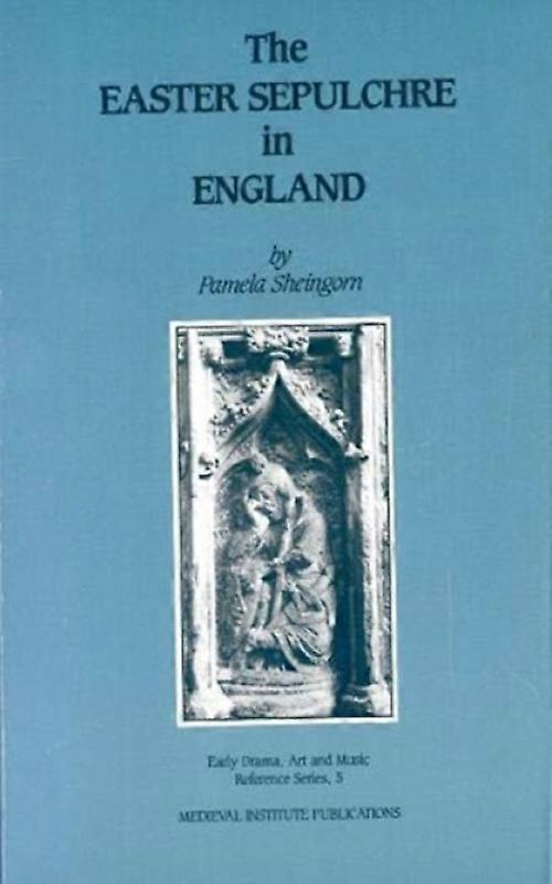 The Easter Sepulchre In England