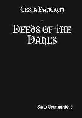 Gesta Danorum - Actes des Danois