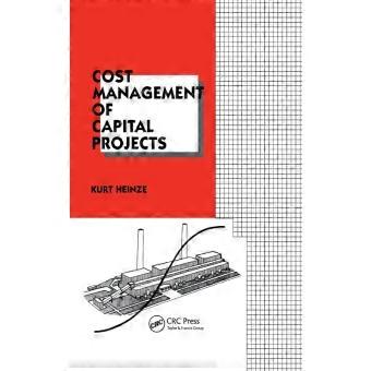 Cost Management Of Capital Projects