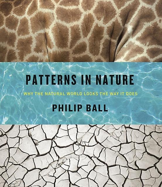 Patterns In Nature - Philip Ball