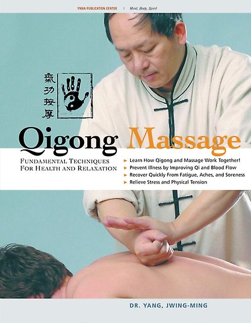 Qigong Massage by Yang & Dr. JwingMing & Ph.D. Paperback Book