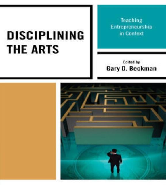 Disciplining The Arts by Gary D. Beckman Paperback Book