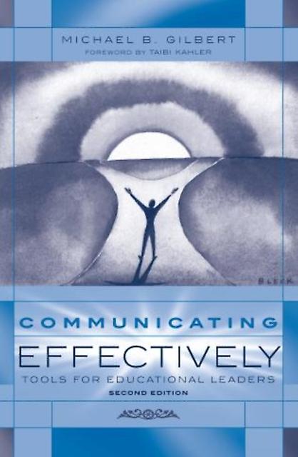 Communicating Effectively by Michael B. Gilbert Paperback Book