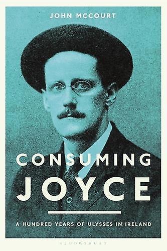 Consuming Joyce by John Professor McCourt Paperback Book