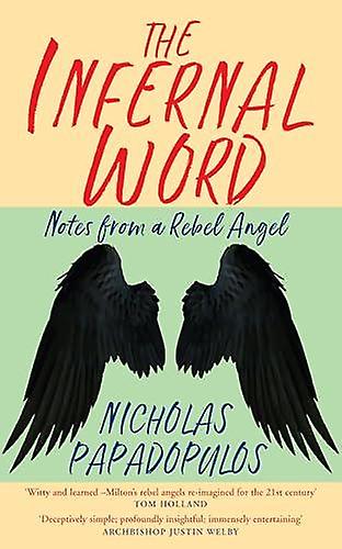 The Infernal Word by Nicholas Papadopulos Paperback Book