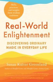 Realworld Enlightenment by Susan Kaiser Greenland Paperback Book