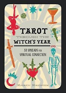 Tarot Through The Witch's Year by Karen Krebser Hardback Book