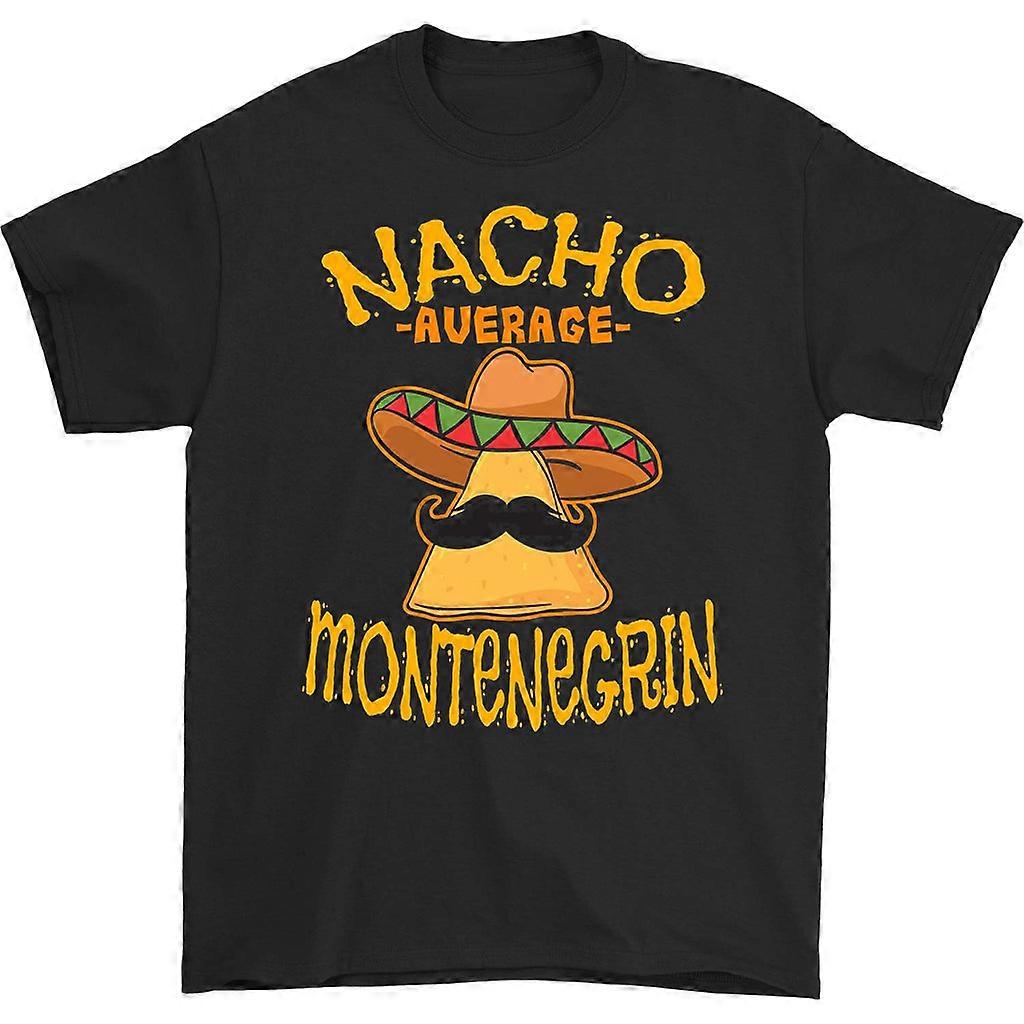Nacho Average Montenegrin T-shirt