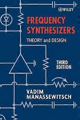 Frequency Synthesizers - Theory and Design 3e