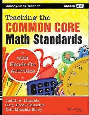 Enseñar los estándares básicos comunes de matemáticas con actividades prácticas Grados 3-5