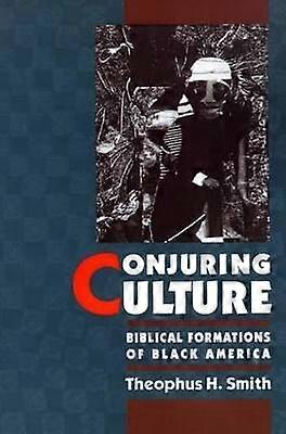 Conjuring Culture