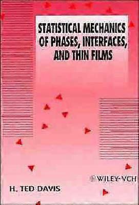 Statistical Mechanics of Phases Interfaces and Thin Films