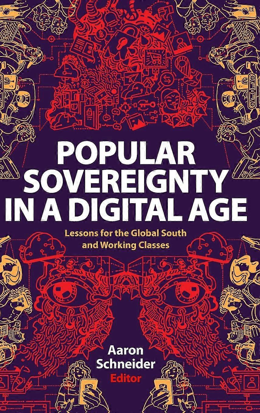 Popular Sovereignty In A Digital Age Hardback Book
