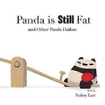 Panda ist immer noch fett