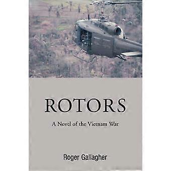 ROTORS A Novel of the Vietnam War