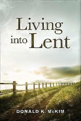 Living into Lent