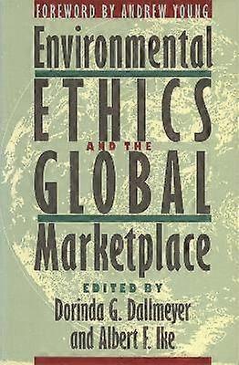 Umweltethik und der globale Markt