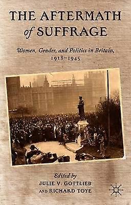 The Aftermath of Suffrage