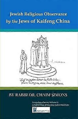 Jødisk religiøs overholdelse af jøderne i Kaifeng Kina
