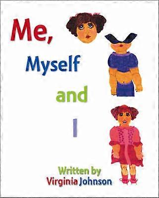 Me Myself and I