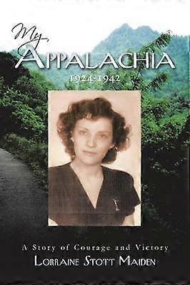 My Appalachia 1924-1942
