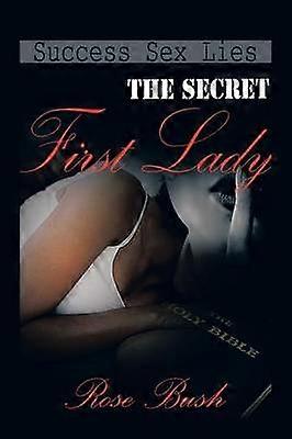 The Secret First Lady