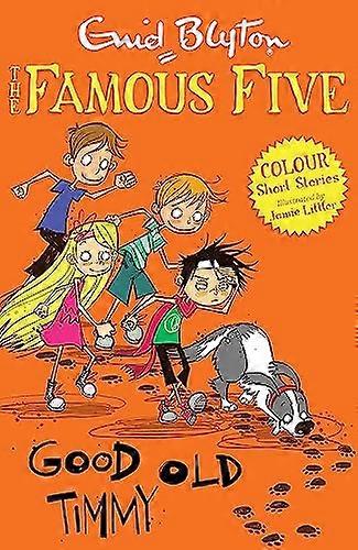 Famous Five Colour Short Stories: Good Old Timmy