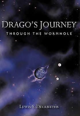 Drago's Journey Through the Wormhole
