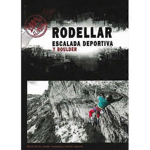 Rodellar Rock Climbing And Bouldering Guidebook