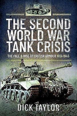 The Second World War Tank Crisis