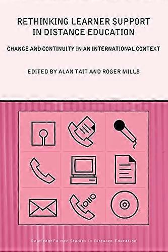 Rethinking Learner Support in Distance Education: Change and Continuity in an International Context