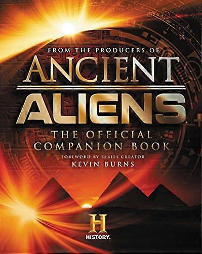 Ancient Aliens (R): The Official Companion Book