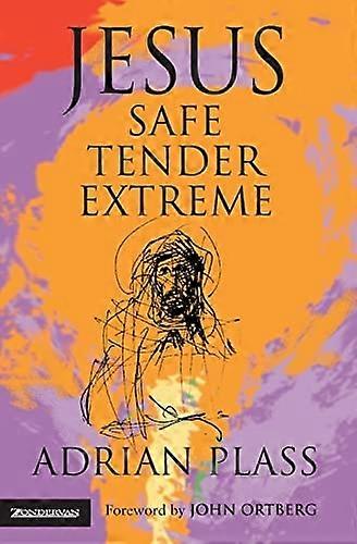 Jesus: Safe, anbudet, Extreme
