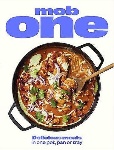 Mob One: Leckere Mahlzeiten in einem Topf, einer Pfanne oder einem Tablett