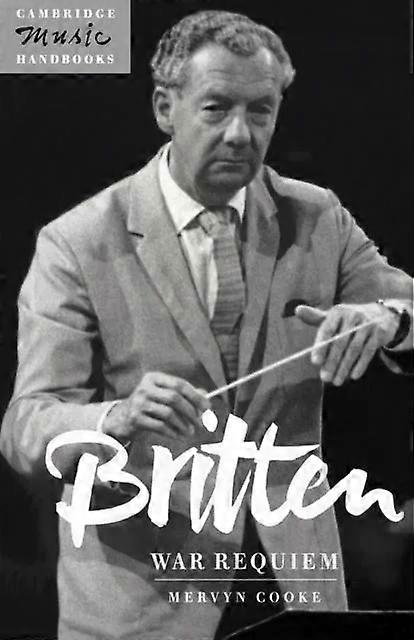 Britten War Requiem - Mervyn Cooke