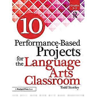10 praxisorientierte Projekte für den Sprachunterricht der Klassen 3–5