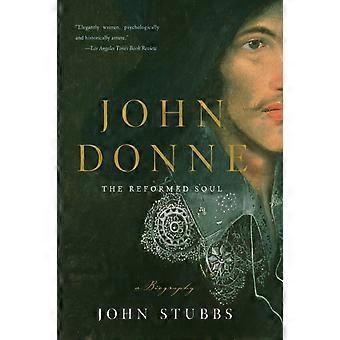 John Donne The Reformed Soul - John Stubbs - Paperback - en Book