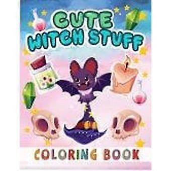 Cute witch stuff coloring book magical moments whimsical wonders to color and unwind