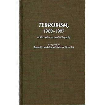 Terrorismo 1980-1987: Uma Bibliografia Seletivamente Anotada - Peter Fleming - Capa Dura - Livro em Inglês - História