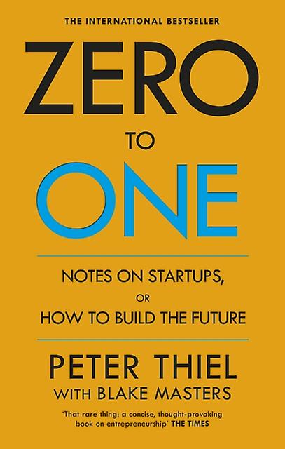 Zero To One by Peter Thiel Paperback Book